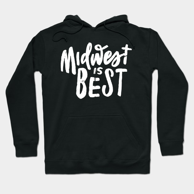 Midwest is Best Hoodie by seanadrawsart